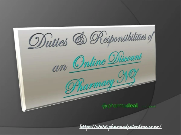 Duties & Responsibilities of an Online Discount Pharmacy NZ