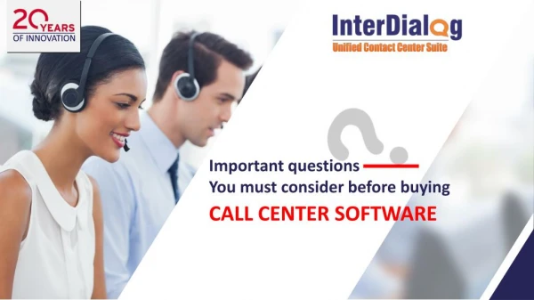 Important questions you must ask before buying Call Center Software