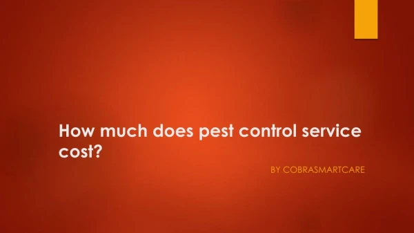 How much does pest control service cost
