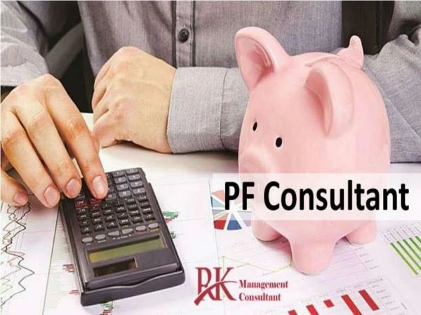 PF Consultant, EPF Consultant Gurgaon