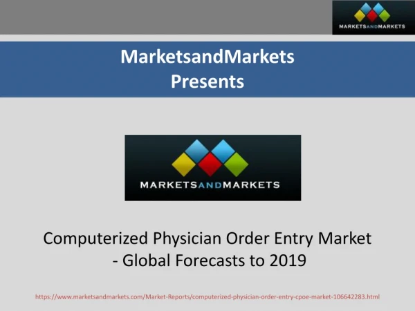 Computerized Physician Order Entry Market worth 1379 Million USD by 2019