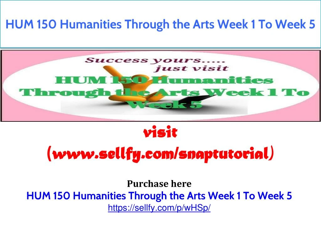 hum 150 humanities through the arts week