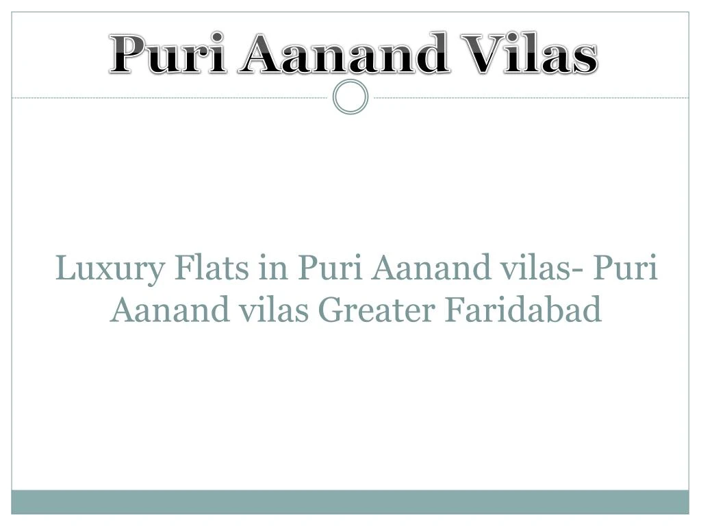luxury flats in puri aanand vilas puri aanand vilas greater faridabad