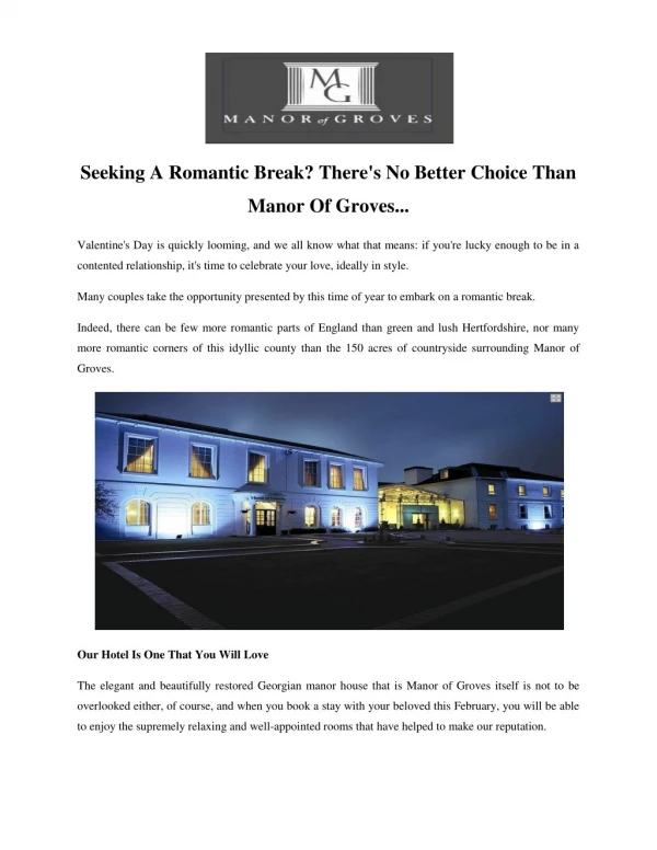 Seeking A Romantic Break? There's No Better Choice Than Manor Of Groves...