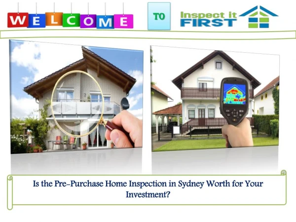 Is the Pre-Purchase Home Inspection in Sydney Worth for Your Investment?