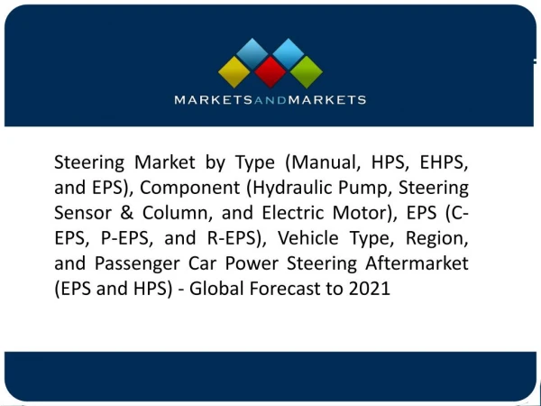 Growing Vehicle Production to Drive the Automotive Steering System Market