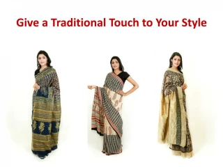 Give a Traditional Touch to Your Style - slide 1