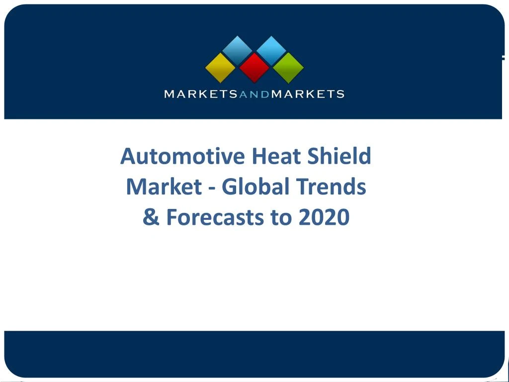 automotive heat shield market global trends