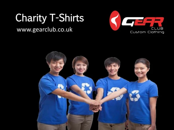 Charity T-Shirts | Gear Club Ltd