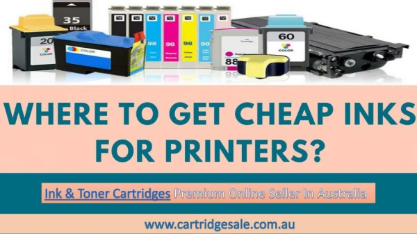 Where to get a cheap inks and cartridges for Printer? | Cartridge Sale