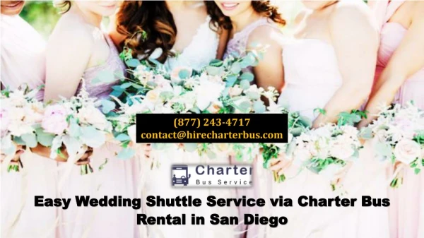 Easy Wedding Shuttle Service via Charter Bus Rental in San Diego