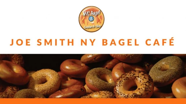 Joe Smith NY Bagel CafÃ©