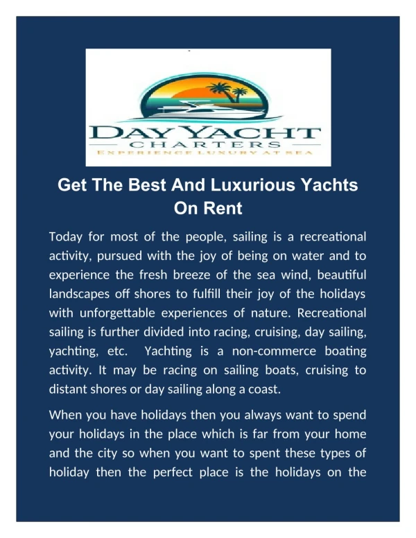 Day yacht charter provide the Cabo San Lucas Yacht Rentals service