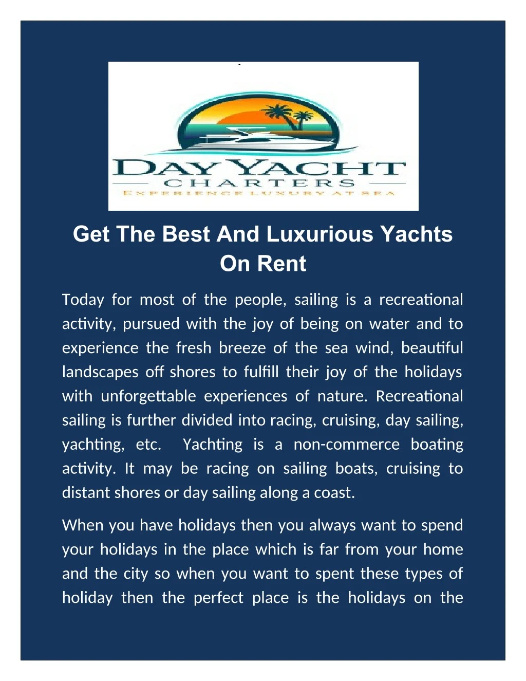 get the best and luxurious yachts on rent