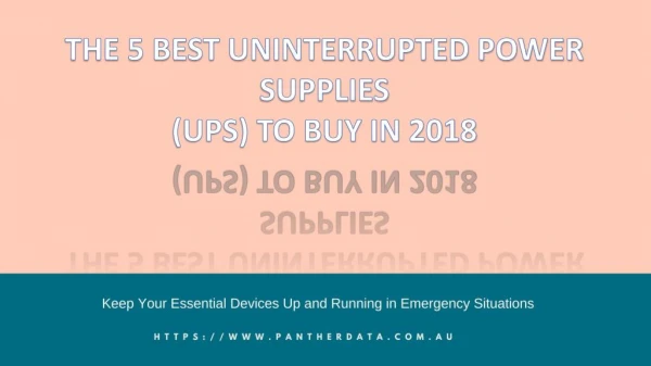 The Best Uninterrupted Power Supply to Buy in 2018 | Panther Data