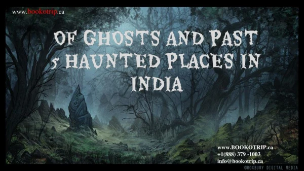 Of Ghosts and Past. 5 haunted places in India.