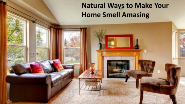 Tips to Make Your Home Smell Fresh