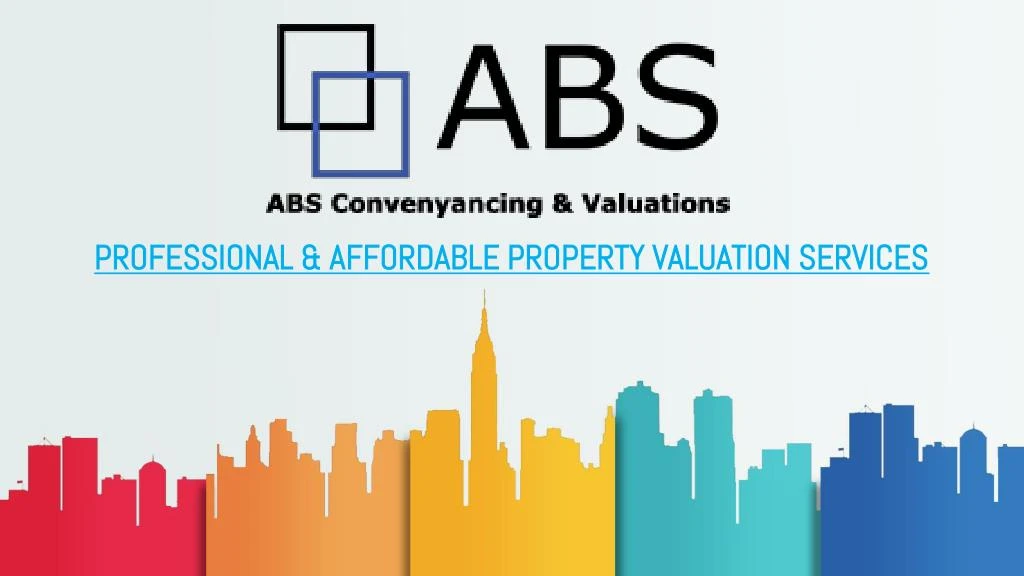 professional affordable property valuation services