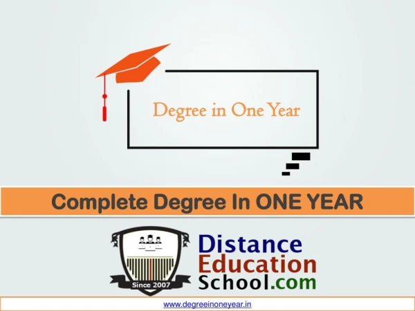 Degree in One Year