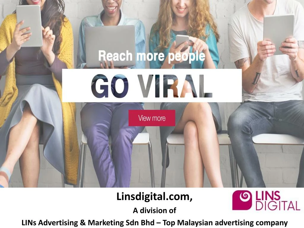 linsdigital com a division of lins advertising marketing sdn bhd top malaysian advertising company