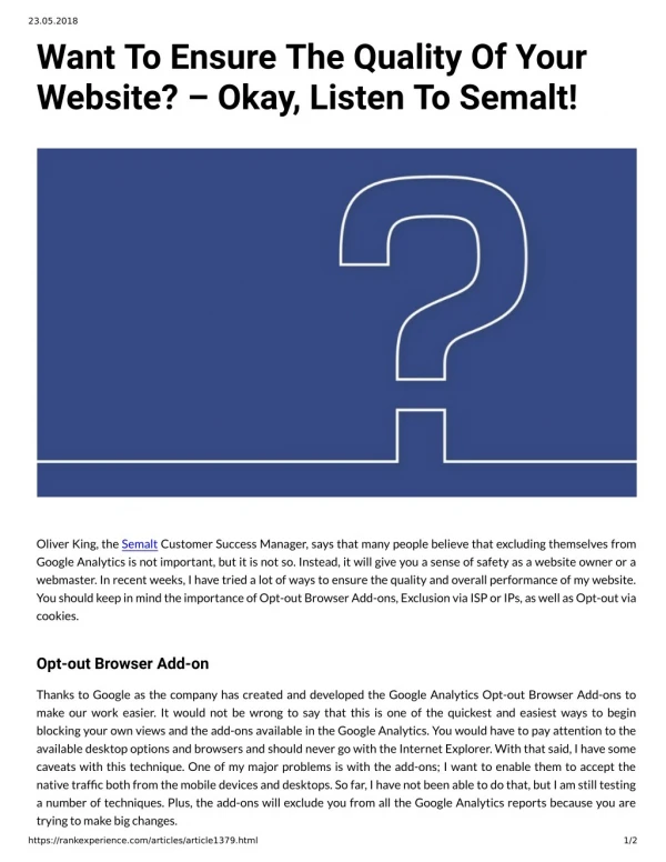 Want To Ensure The Quality Of Your Website? – Okay, Listen To Semalt!