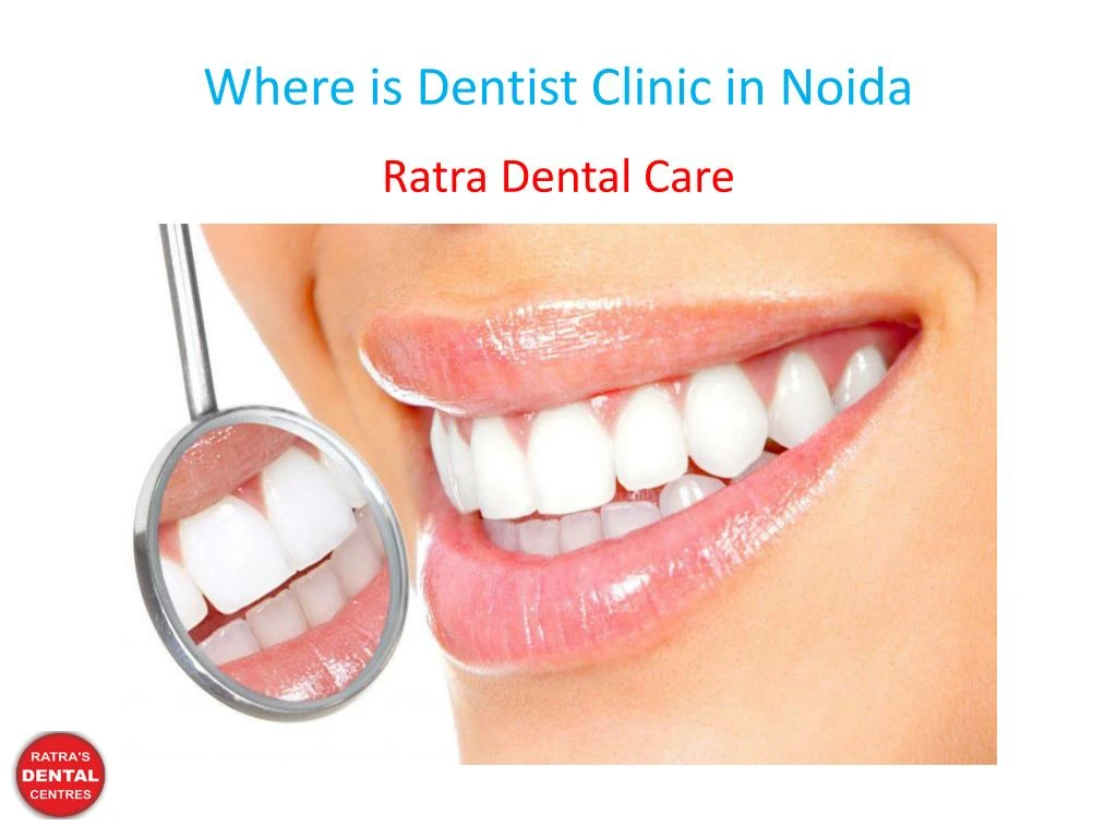 where is dentist clinic in noida