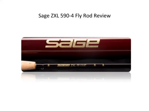 Sage ZXL 590-4 Fly Rod Review
