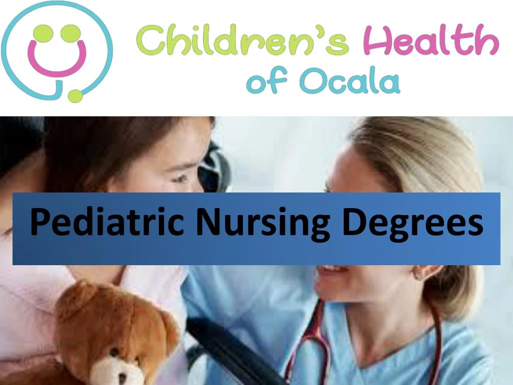 pediatric nursing degrees