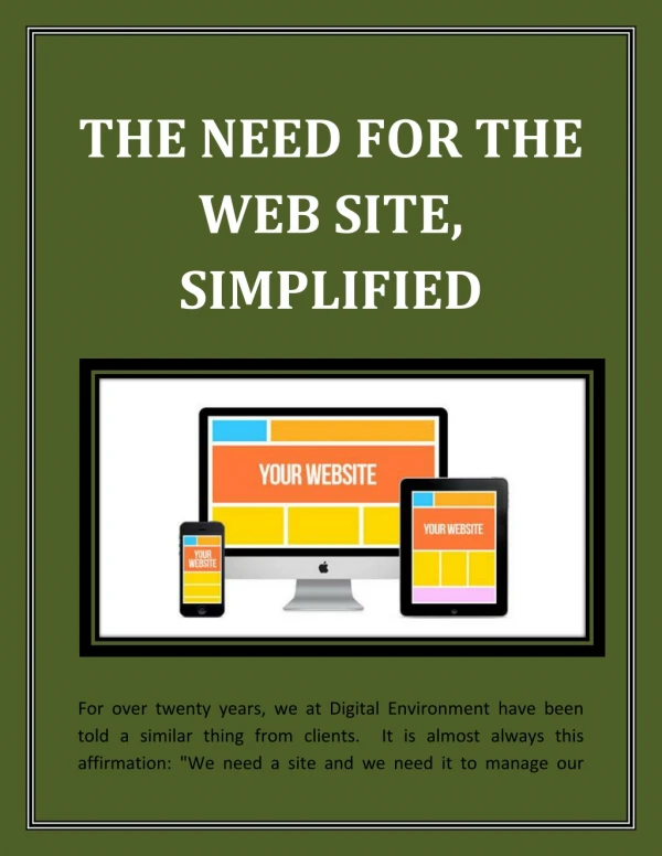 THE NEED FOR THE WEB SITE, SIMPLIFIED
