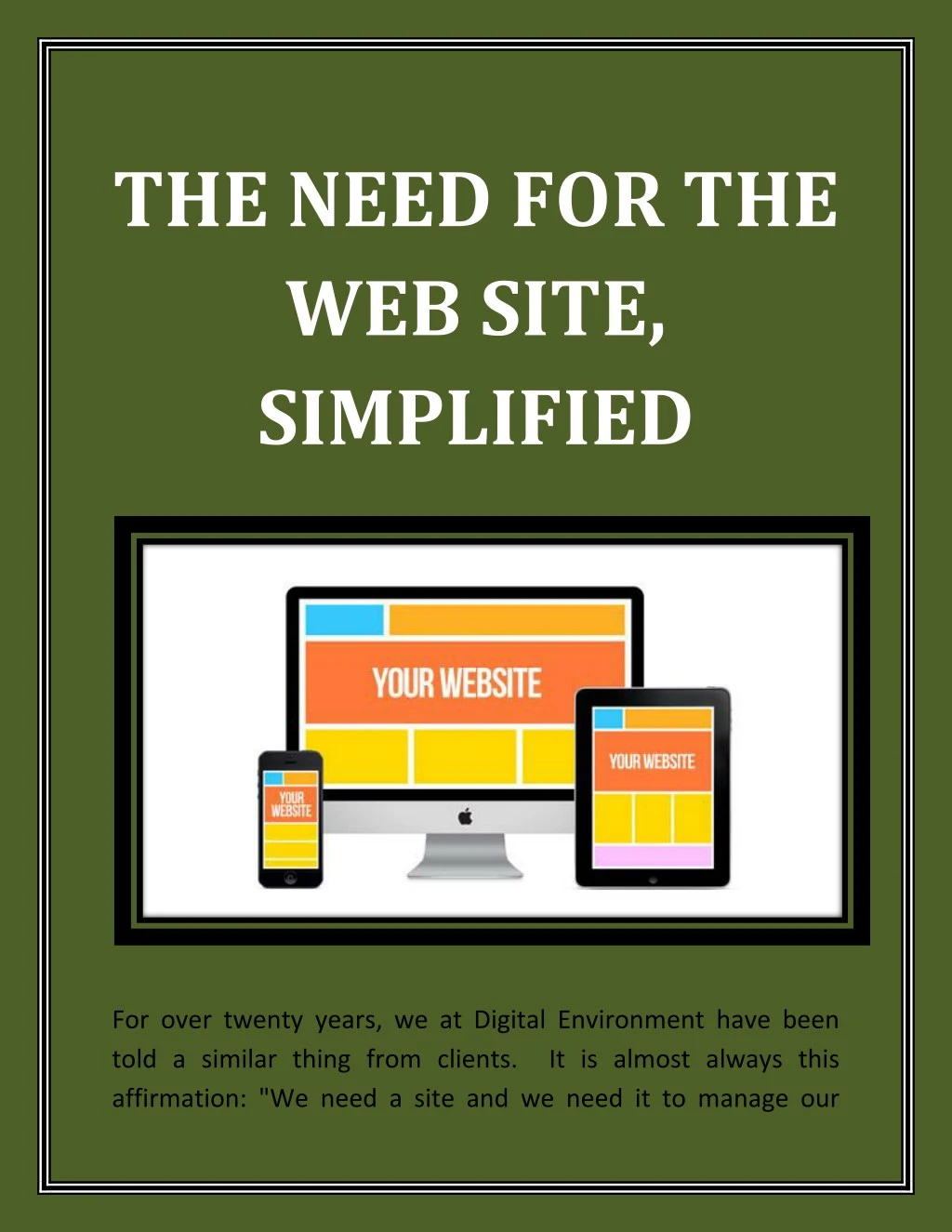 the need for the web site simplified