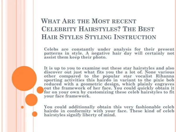 What Are the Most popular Celebrity Hairstyles? The Best Hair Styles Styling Guideline