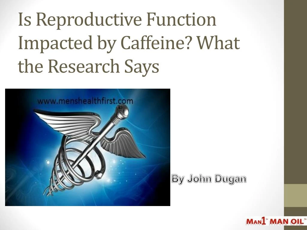 is reproductive function impacted by caffeine what the research says