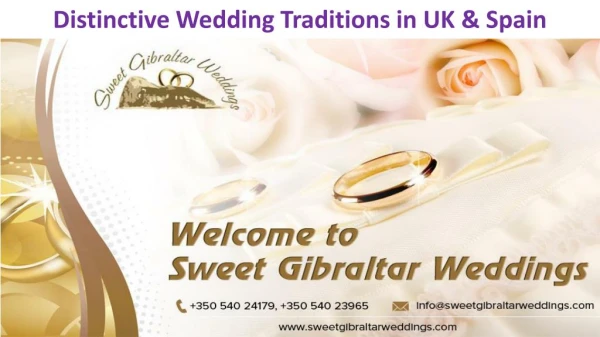 Distinctive Wedding Traditions in UK & Spain
