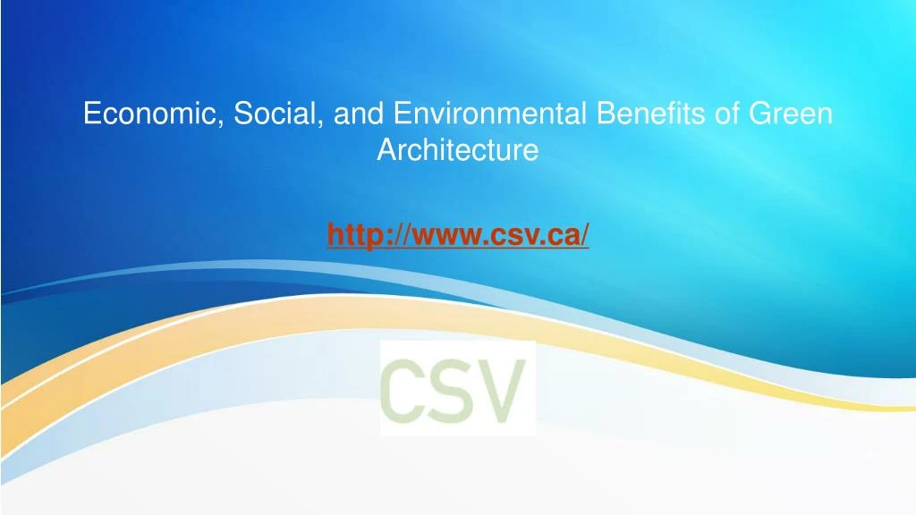 economic social and environmental benefits of green architecture