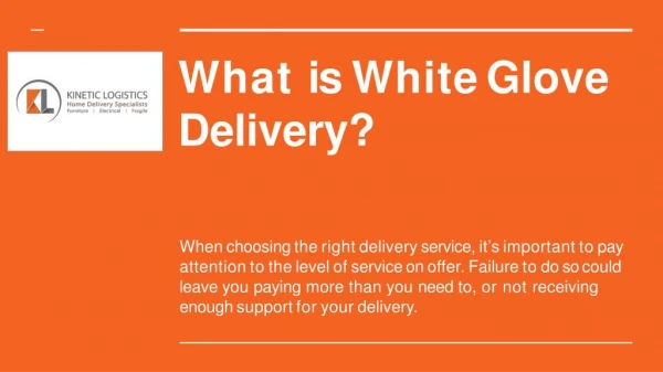 What Is White glove delivery?