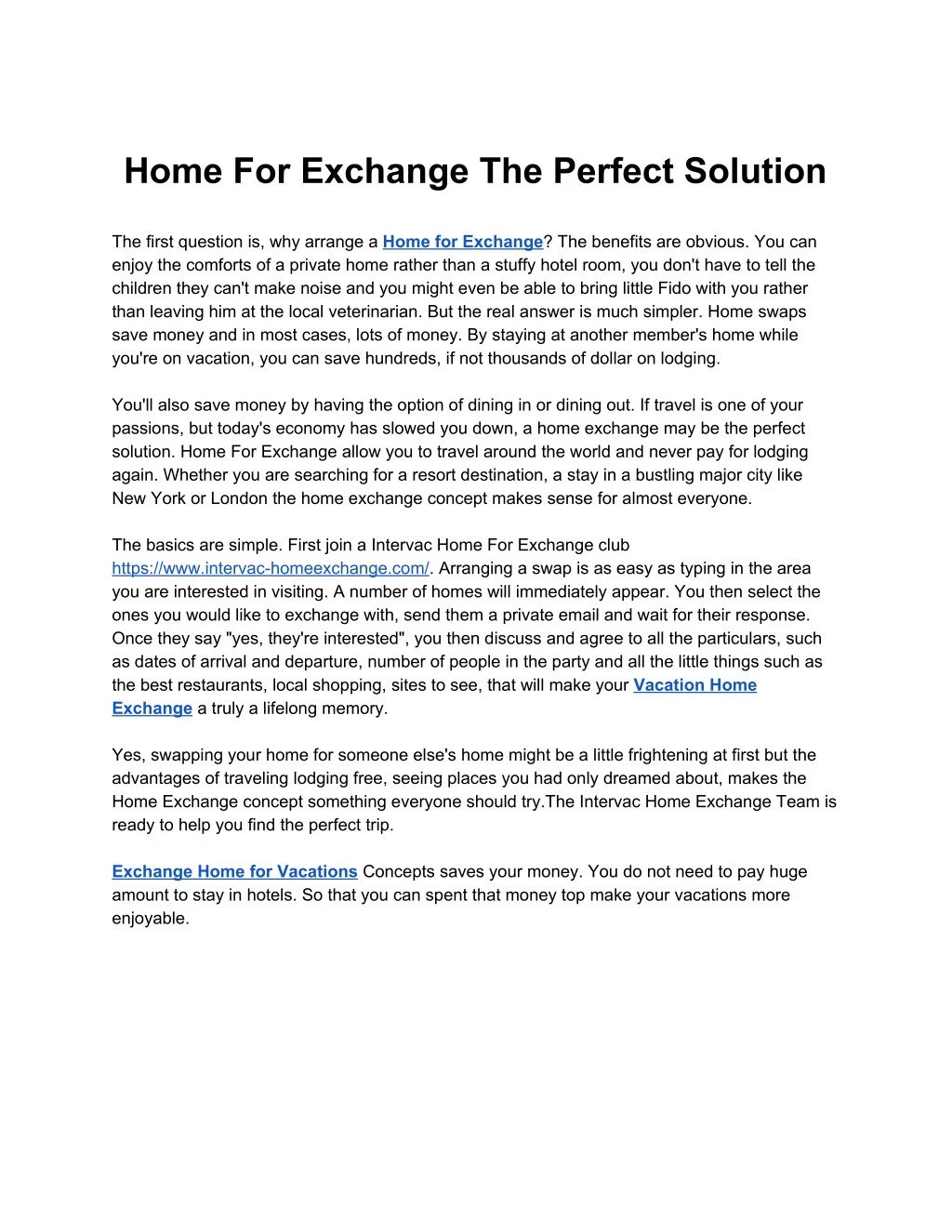 home for exchange the perfect solution