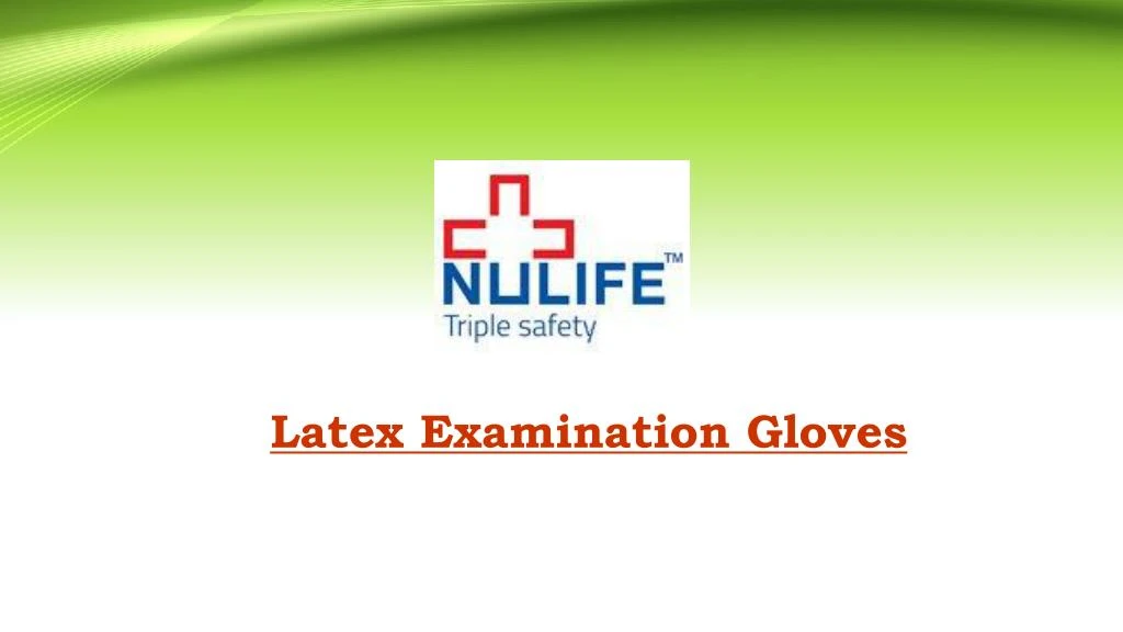 latex examination gloves