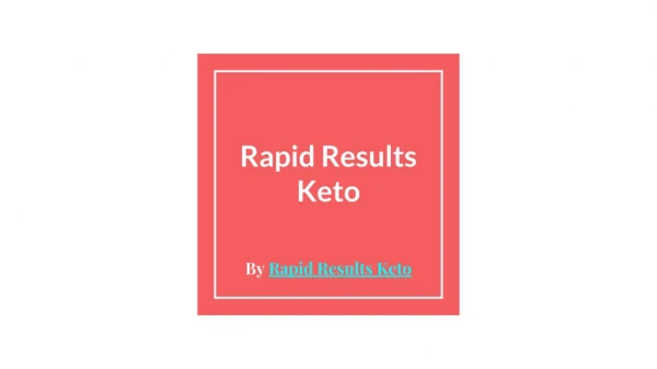 http://www.muscle4supplement.com/rapid-results-keto/
