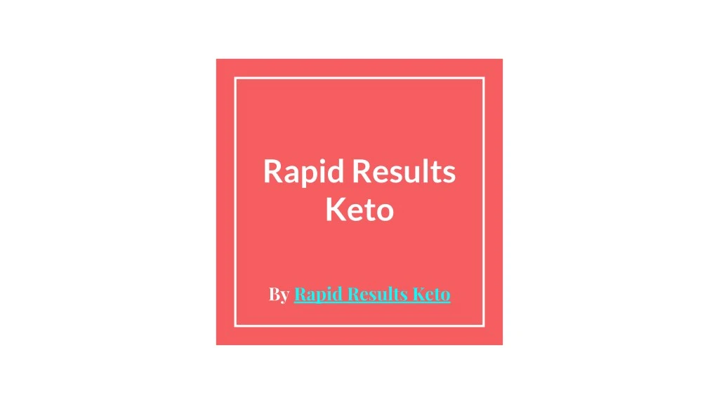 rapid results keto