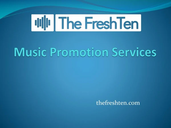 Music promotion services