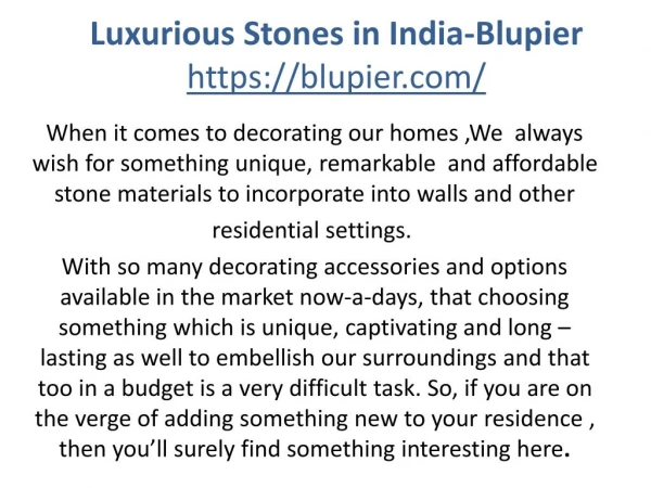 Luxurious Stone in India