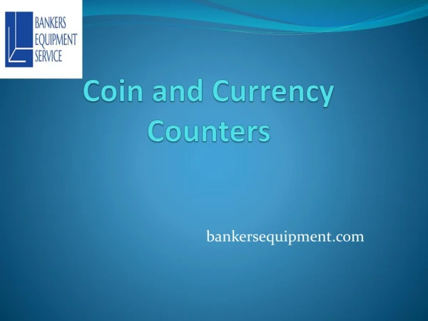 Coin and Currency Counters