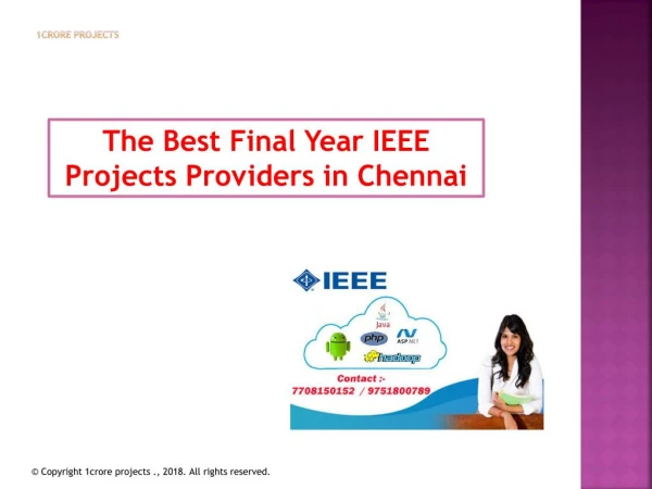 The Best Final Year IEEE Projects Provider in Chennai