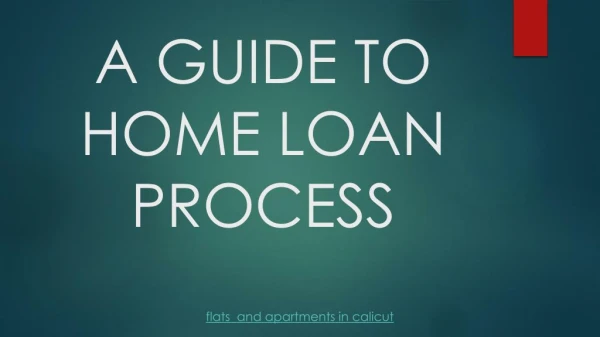 A Guide to the Home Loan Process in India