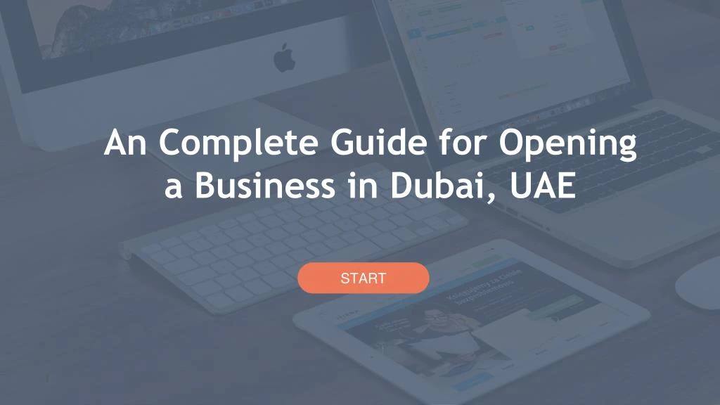 an complete guide for opening a business in dubai