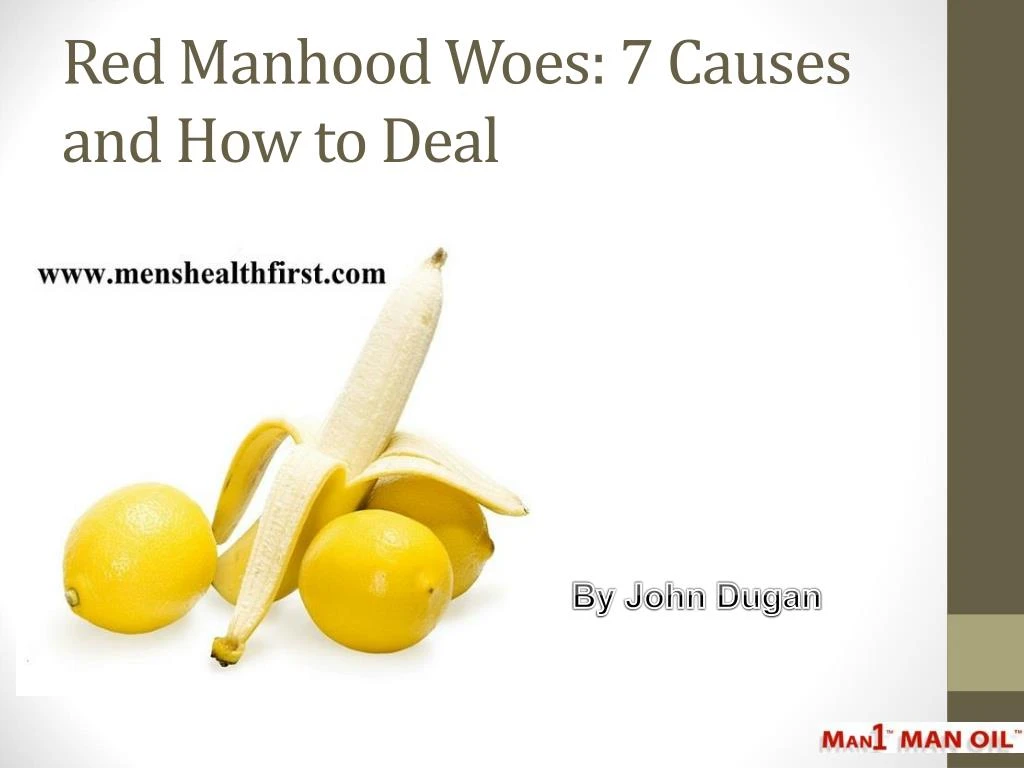 red manhood woes 7 causes and how to deal