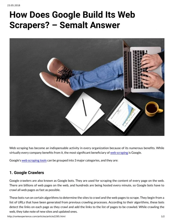 How Does Google Build Its Web Scrapers? – Semalt Answer