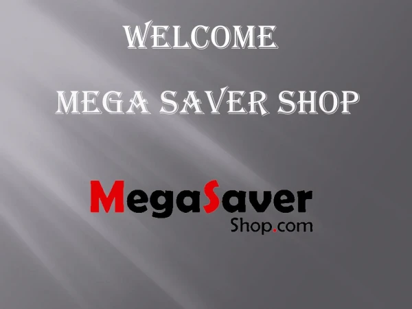 Mega Saver Shop