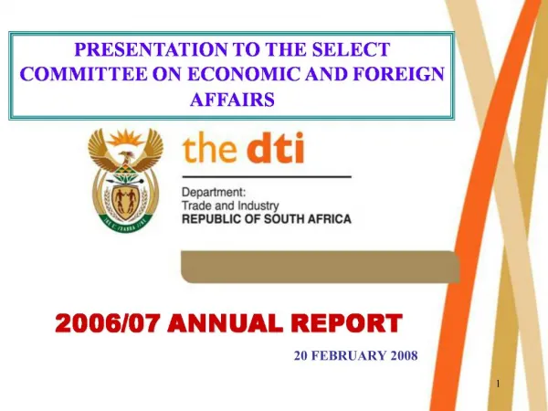 PRESENTATION TO THE SELECT COMMITTEE ON ECONOMIC AND FOREIGN AFFAIRS