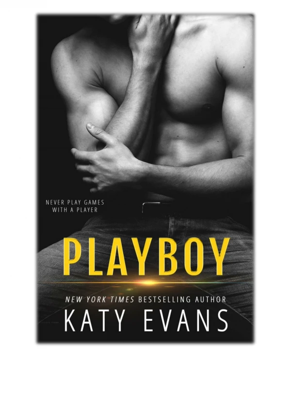 [PDF] Free Download Playboy By Katy Evans